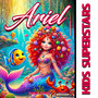 Ariel Theme Song