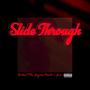 Slide Through (feat. Jayceon Private & jvnx) [Explicit]