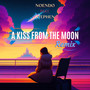 A Kiss from the Moon (Remix) [Explicit]