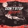 dont stop WOOPIN (feat. raw dawg assassins) [Explicit]