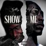 Show Me (feat. ToroPlug) [Explicit]