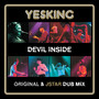 Devil Inside (Original & Jstar Dub Mix)