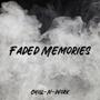 Faded Memories (Explicit)