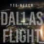 Dallas Flight (Explicit)