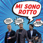 Mi sono rotto (clean version)