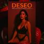 Deseo (feat. Tre60 “The Rookie” & Correa La J)
