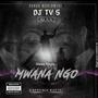 MWANA NGO (feat. DJ TV5)