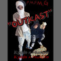 OUTKASTS (Explicit)