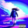 Don't Fall (Explicit)