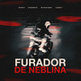 Furador de Neblina (Explicit)