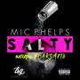 S A L T Y (feat. Blaksmith) [Explicit]