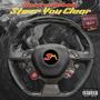 Steer You Clear (Explicit)