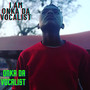 I AM ONKA DA VOCALIST