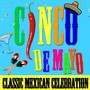 Cinco de Mayo! Classic Mexican Celebration