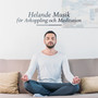 Helande Musik för Avkoppling och Meditation