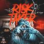 Risk Taker (Explicit)