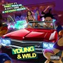 Young & Wild (feat. Baby Soulja, City Girl J.T. & Keymah Renee) [Explicit]