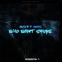 Who Want Smoke? (feat. #AR, Coolie18, #Woodz & Gwopz) [Remix] [Explicit]