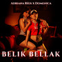 Belik Bellak (Explicit)