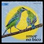 Amor no Bico