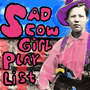 Sad Cowgirl Playlist