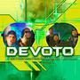 Devoto (feat. Myztah Gonzo, Nahum Montes, Charly Bless & Mistta Elegance)
