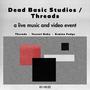 Live at Dead Basic Studios 01 10 22