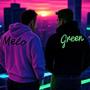 Melo & Green (Explicit)