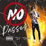 No Passes (Explicit)