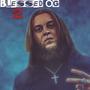 BLESSED OG 2 (Explicit)