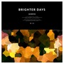 Brighter Days