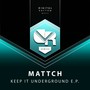 Keep It Underground E.P.