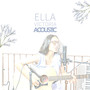 Ella (Acoustic)