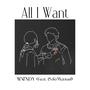 All I Want (feat. SoloManuel) [Explicit]