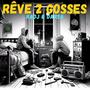 Rêve de gosses (Explicit)