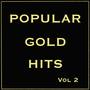 Popular Gold Hits, Vol. 2