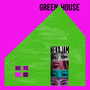 Green House