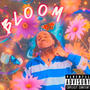 Bloom (Deluxe) [Explicit]