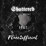Luv Me (Shattered) (feat. Flacc2official) [Explicit]