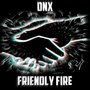 Friendly Fire