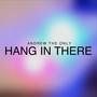 Hang In There 2 (Explicit)