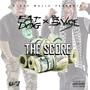 THE Score (feat. FAT Savage) [Explicit]