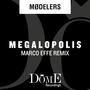 Megalopolis (Marco Effe Remix)