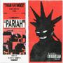 PARIAH (Explicit)