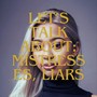 Let's Talk About: Mistress, Liars (Explicit)