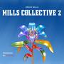 Mills Collective 2