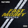 Fast Money (Freestyle) [Explicit]