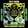 Toxic / Shadowy Voices