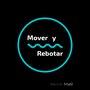 Mover Y Rebotar