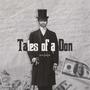 Tales Of A Don (Explicit)